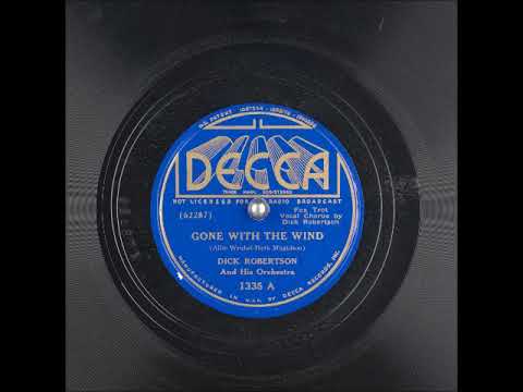 Gone with the Wind ~ Dick Robertson and His Orchestra (1937)