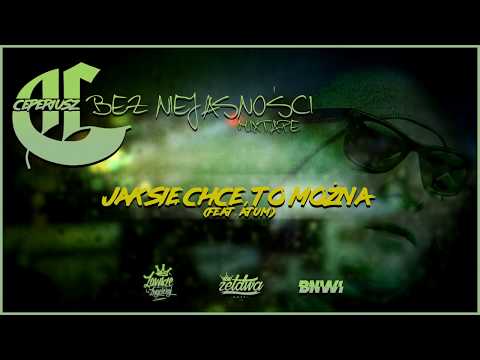 Ceperiusz CjC - "Jak się chce, to można" (feat. Atum) (prod. 2Deep) | "Bez Niejasności Mixtape 2019"