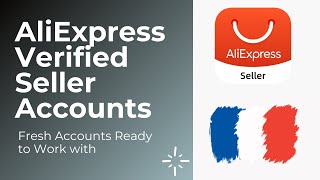 How to Sell on AliExpress? - Verified AliExpress Seller Accounts.