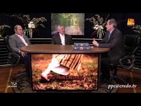 Pasi prin credință - Dan Moldovan & Cornel Mateu, prima parte