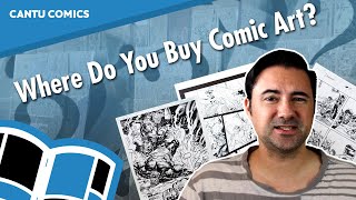 How & Where to Buy Comic Book Art  How to Collect Comic Art: Episode 004