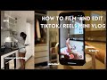 HOW TO FILM AND EDIT TIKTOK REELS MINI VLOGS BEGINNER FRIENDLY