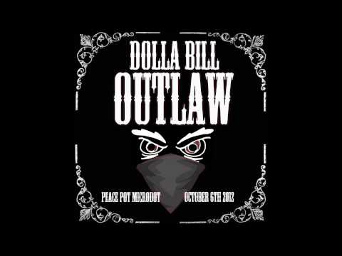 Dolla Bill - Outlaw (Produced by Beats Planet)