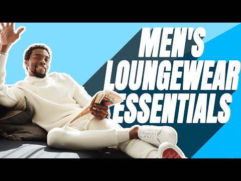 Men’s Loungewear (Quarantine) Essentials | 9 Must Have Items To Relax In Style