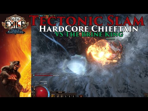 POE HC Tectonic Slam Chieftain VS The Brine King