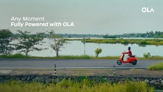Every Moment, Fully Powered with OLA