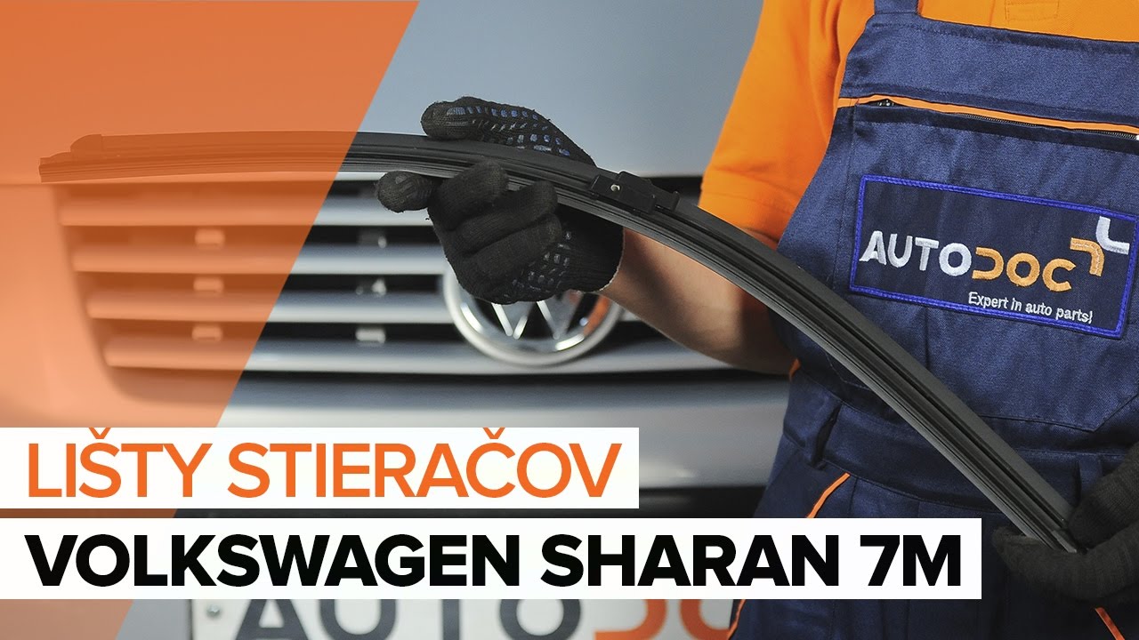 Ako vymeniť predné stierače na VW Sharan 1 – návod na výmenu