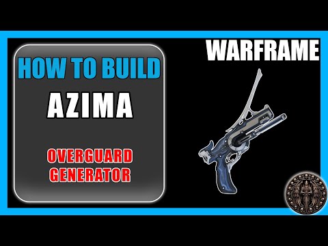 Azima - How to Build & Gameplay - Warframe - 2025