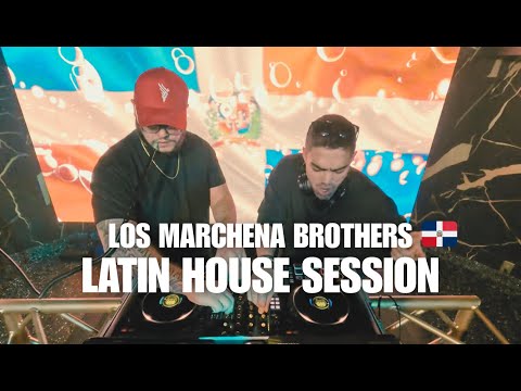 Los Marchena Brothers: Latin House Session