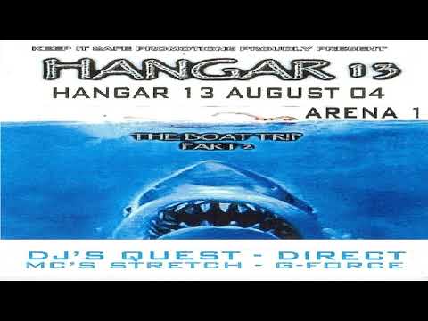 Hangar 13 - 29th August 2004 DJ's Quest & Direct