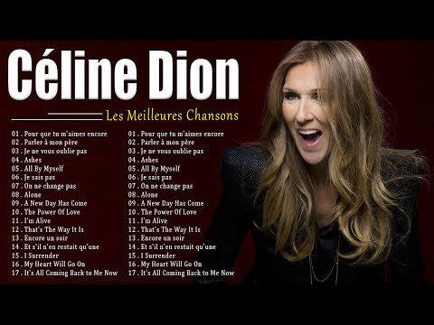 Celine Dion Greatest Hits - Best Songs ★ Celine Dion Les Grandes Chansons 2023