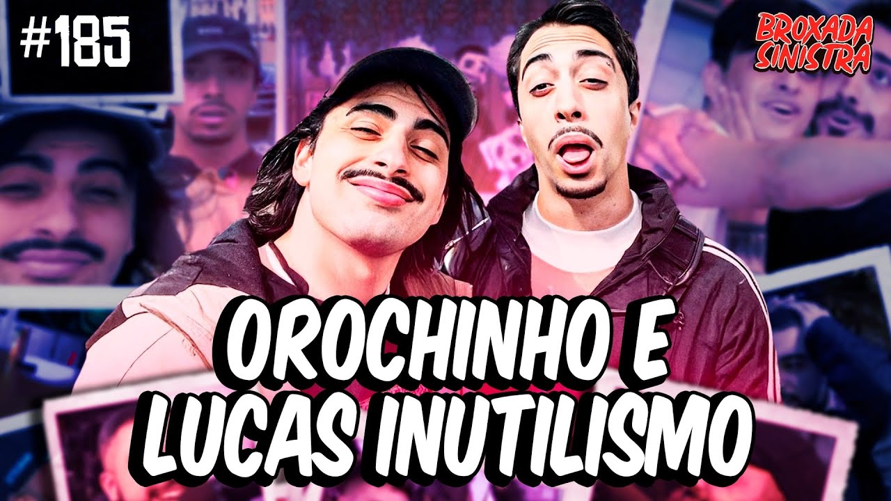 CADEIRA DO MARÇAL FT. OROCHINHO E LUCAS INUTILISMO - #185