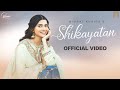 Shikayatan (Official Video) Nimrat Khaira | Desi Crew | Gold Media | Latest Punjabi Songs 2023
