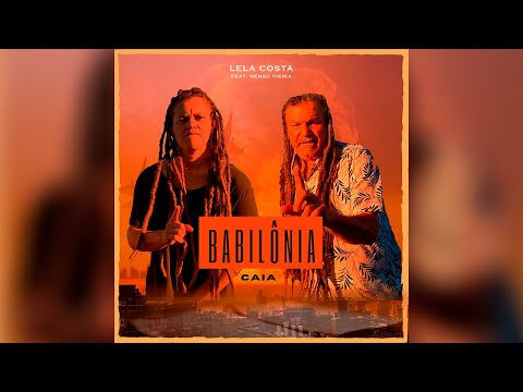 Babilônia Caia - Lela Costa
