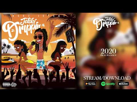 Keez Jetski - 2020 (Prod. Wanhov) [Official Audio]