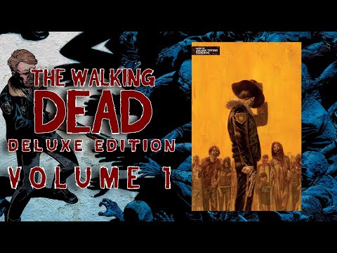 The Walking Dead Deluxe Edition: Volume 1 (Days Gone Bye) Comic Dub Movie