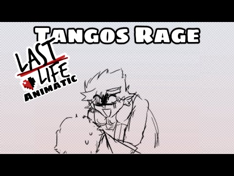 Tangos Rage | Last Life Animatic | B.E.S.T Team