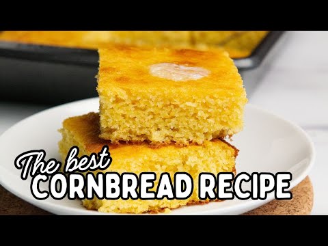 THE BEST CORNBREAD RECIPE | How To Make Cornbread