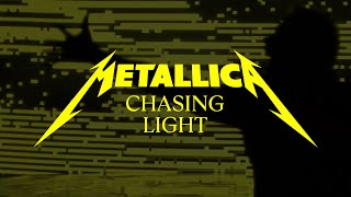 Download lagu Metallica Chasing Light... mp3