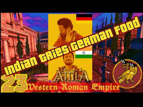 This is Total War: Attila: Legendary: Western Roman Empire #23 Indian tries German Food #totalwar