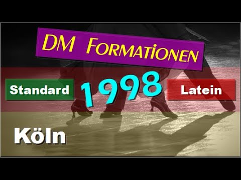 💃🏻🕺🏻 DM Formationen Standard & Latein - 1998 - Köln