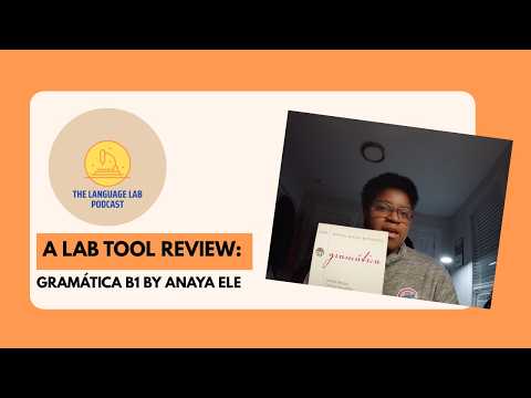 Gramática Medio B1, ANAYA ELE: A Lab Tool Book Review