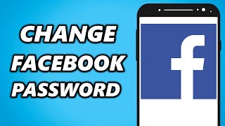 How To Change your Facebook Password on Android & IOS 2024