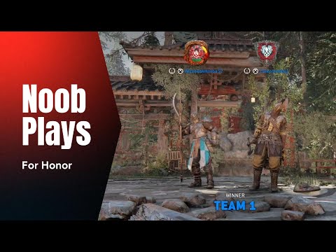 Noob with dust plays For Honor
