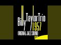 Can You Tell By Looking at Me - Billy Taylor Trio - Topic Can You Tell By Looking at Me