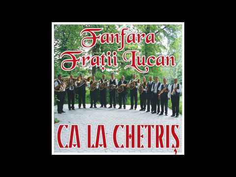 Fanfara Fratii Lucan - Batuta de la Coropceni