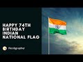 Happy Birthday Indian Flag Indian Flag Status