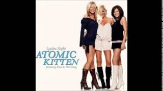 Atomic Kitten -  I Won&#39;t Be There