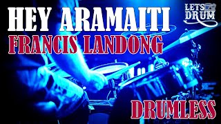 Download lagu DRUMLESS | HEY ARAMAITIE FRANCIS LANDONG mp3 Download lagu DRUMLESS | HEY ARAMAITIE FRANCIS LANDONG mp3