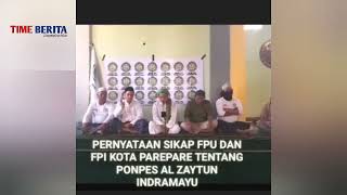 Download lagu FPU & FPI Kota Parepare Kecam Pompes Al Zaytun Ajaran Sesat mp3
