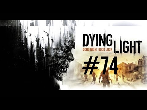Dying Light Walkthrough Part 74 - Jade? - (PS4)