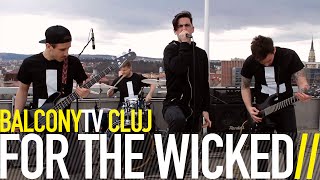 FOR THE WICKED - BETRAYED (BalconyTV)
