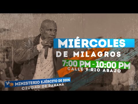 Miércoles de Milagro - Ejército de Dios - 15/04/2020