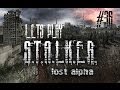 Let's Play STALKER Lost Alpha #36 3rd PDA and ...
