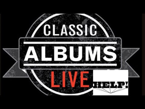 82. Classic Albums Live: The Beatles- Help!