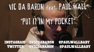 Vic Da Baron ft. Paul Wall - 