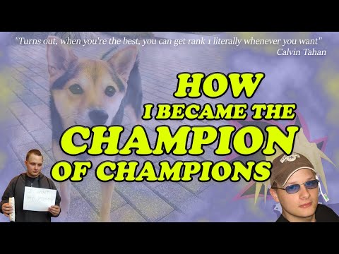How I Became the Champion of Champions