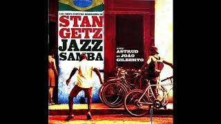 02 Samba De Uma Nota So    Stan Getz，Jazz Samba