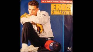 Eros Ramazzotti - Buongiorno Bambina