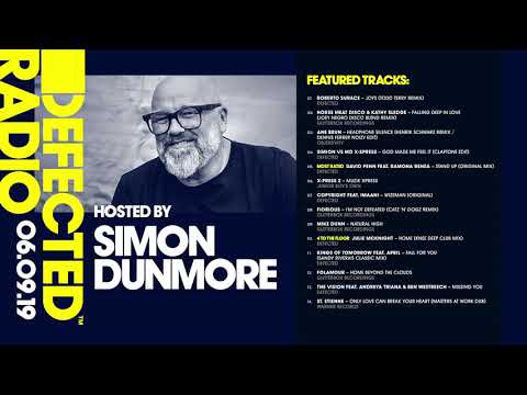 Defected Radio Show presented by Simon Dunmore: London FSTVL Special - 06.09.19