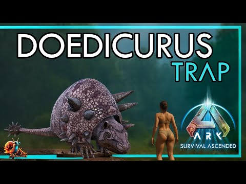 Doedicurus Trap - Ark: Survival Ascended