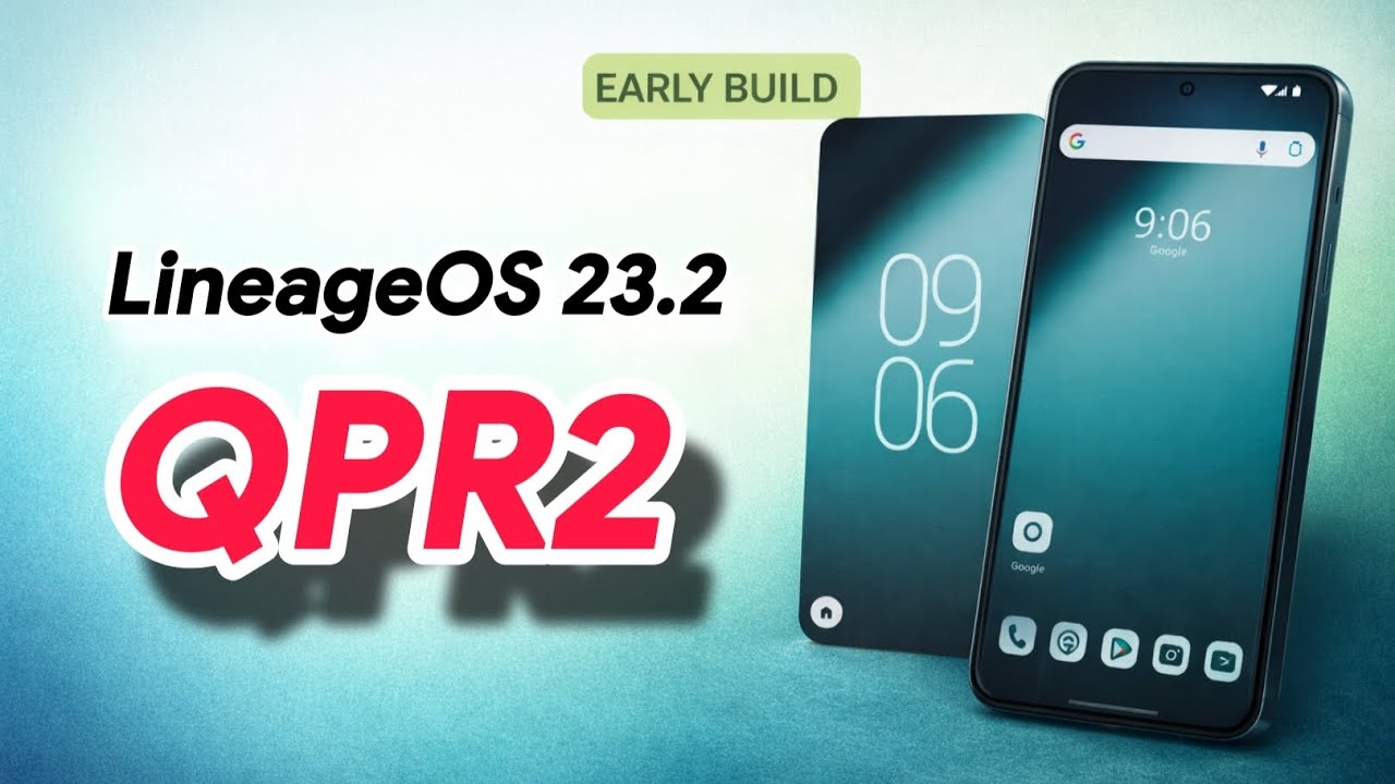 Finally LineageOS 23.2 is here: Android 16 QPR2 First look!