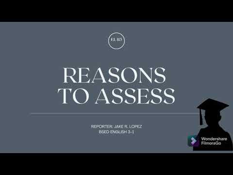 EL 115:  REASONS TO ASSESS