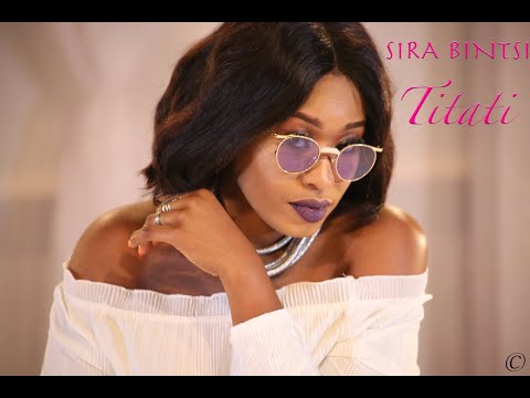 SIRA BINTSI: TITATI ( clip officiel )