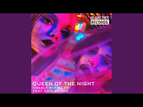 Queen Of The Night (feat. Dani DeLion) (Empress Mix)