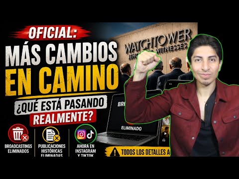 Más cambios CONFIRMADOS en los testigos de Jehová dice el Cuerpo Gobernante 2027